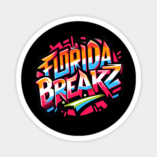 Florida Breakz - House Music Magnet